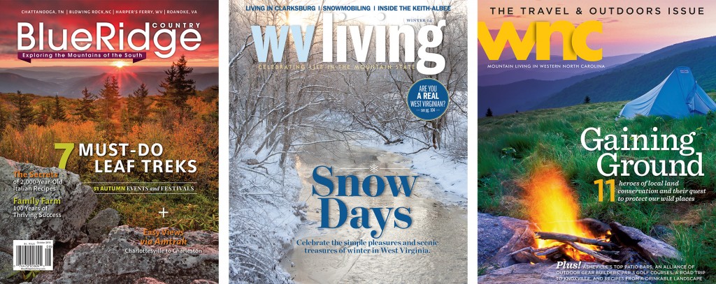 Blue Ridge Country Magazine, WV Living Magazine, WNC Magazine