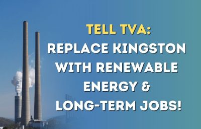tell tva: replace kingston with renewables and longterm jobs