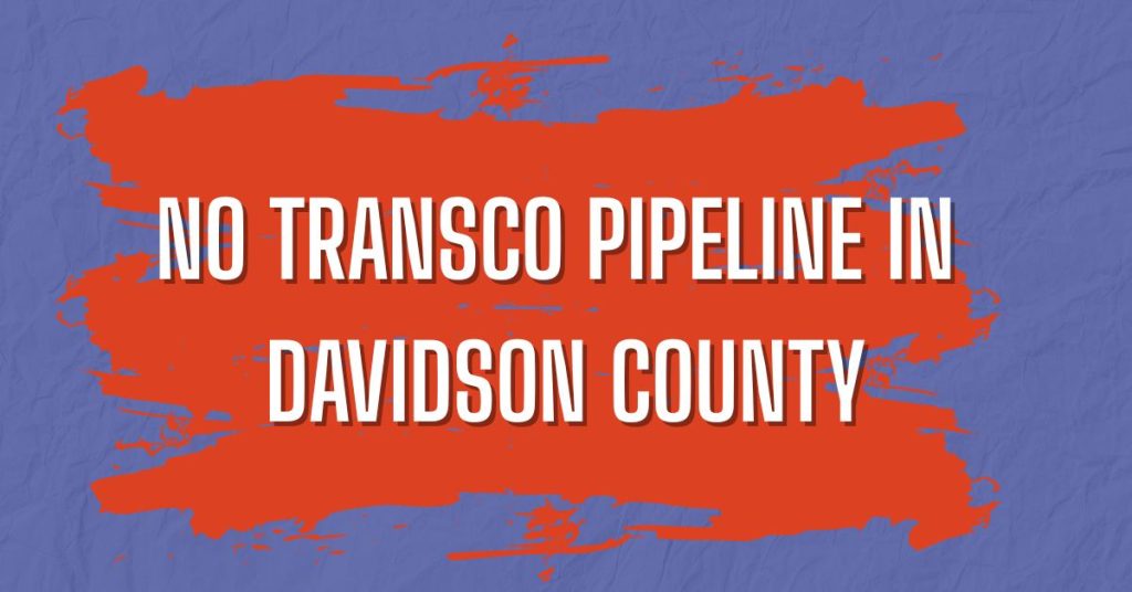 No Transco Pipeline in Davidson County