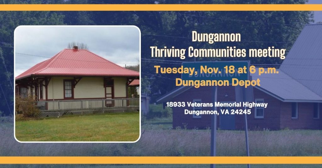 Flyer for Dungannon Thriving Communities meeting on Tuesday, Nov. 18 at 6 p.m. at Dungannon Depot, 18933 Veterans Memorial Highway, Dungannon, VA 24245, with photo of the Dungannon Depot building.