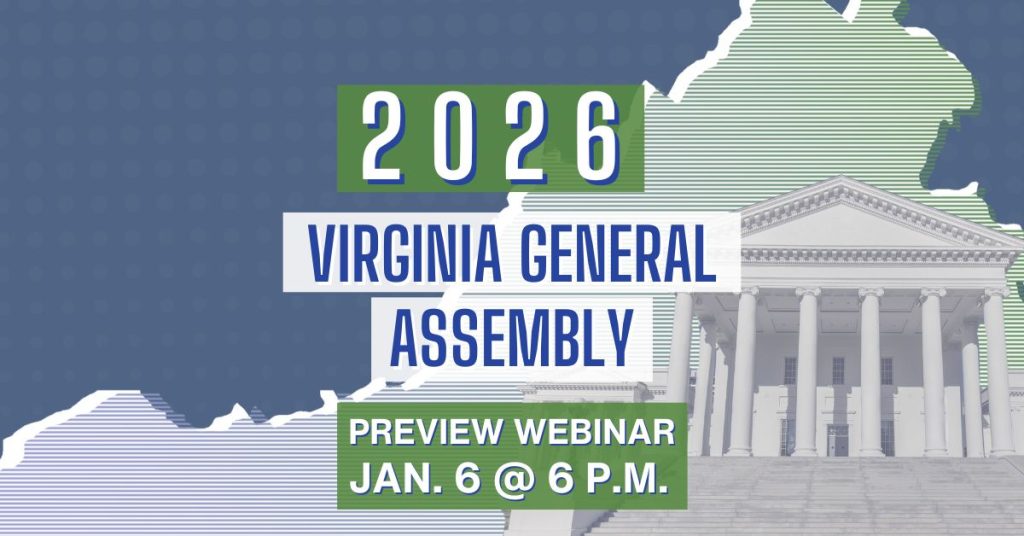 2026 Virginia General Assembly preview webinar on Jan. 6 at 6 p.m.