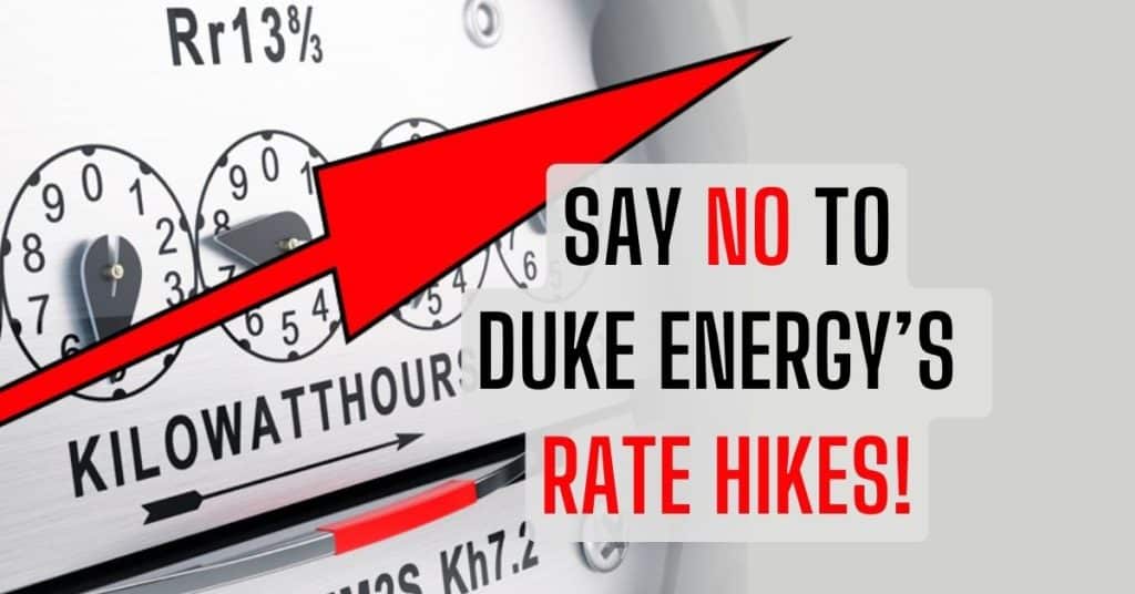 Say no to Duke Energy's rate hikes