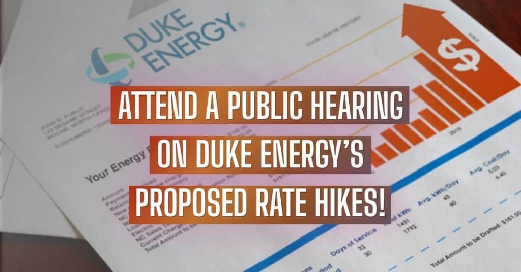 ATTEND A PUBLIC hearing on duke's rate hikes