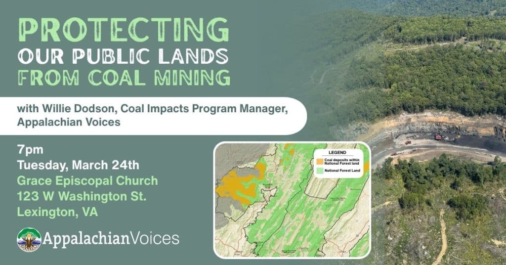 Event graphic titled “Protecting Our Public Lands from Coal Mining” with details for a March 24 event in Lexington, VA, alongside an aerial image of a mountaintop removal mine and a map of the Monongahela National Forest.