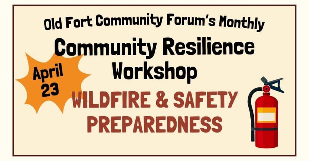 Old Fort Community Wildfire Preparedness Workshop