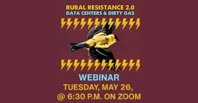 Rural resistance 2.0: Data centers and dirty energy. webinar on Tuesday, May 26, at 6:30p.m.