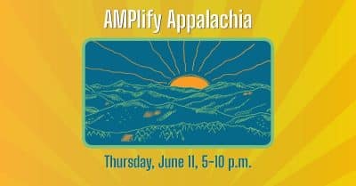 Amplify Appalachia June 11, 5-10 pm