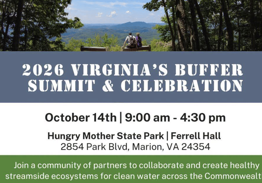 Promotional event flyer for the 2026 Virginia’s Buffer Summit & Celebration, featuring a scenic mountain overlook with two people seated on a bench. The event is October 14, 9:00 a.m.–4:30 p.m., at Hungry Mother State Park, Ferrell Hall, 2854 Park Blvd, Marion, Virginia 24354. The flyer invites participants to collaborate on creating healthy streamside ecosystems for clean water across Virginia.